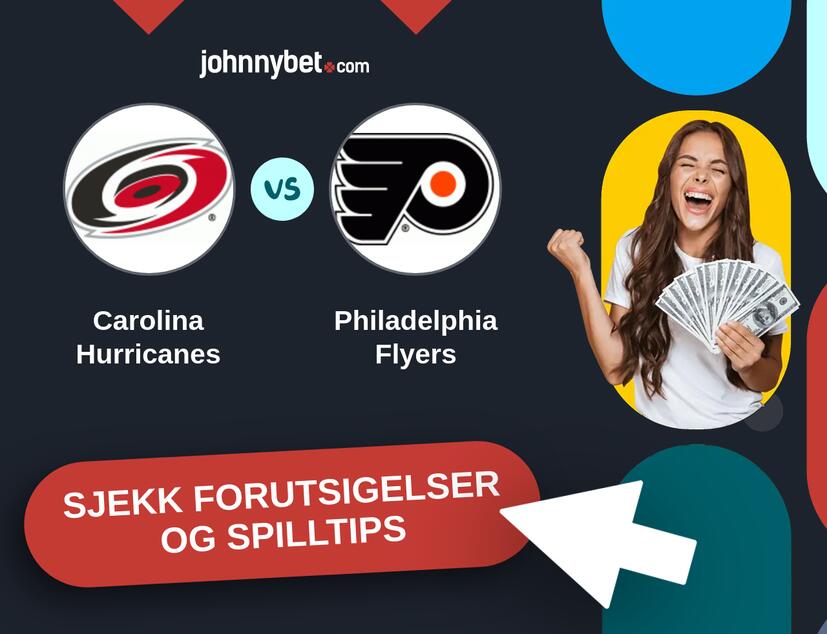 Carolina Hurricanes - Philadelphia Flyers Prediksjoner og Spilltips