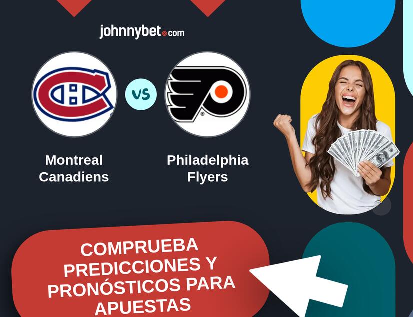 Montreal Canadiens - Philadelphia Flyers Pronósticos y Consejos de Apuestas
