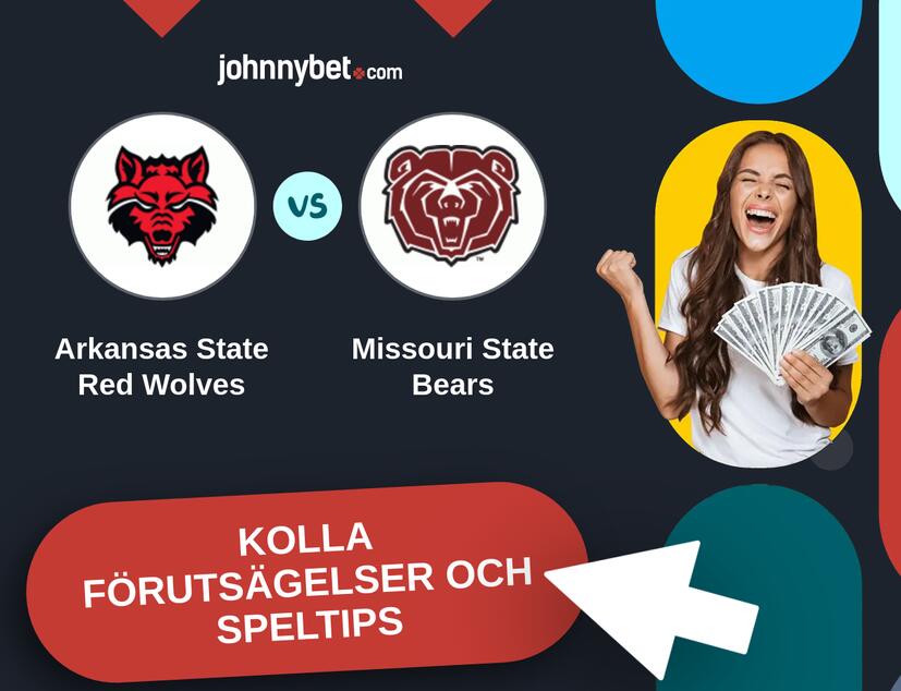 Arkansas State Red Wolves - Missouri State Bears Förutsägelser och Speltips