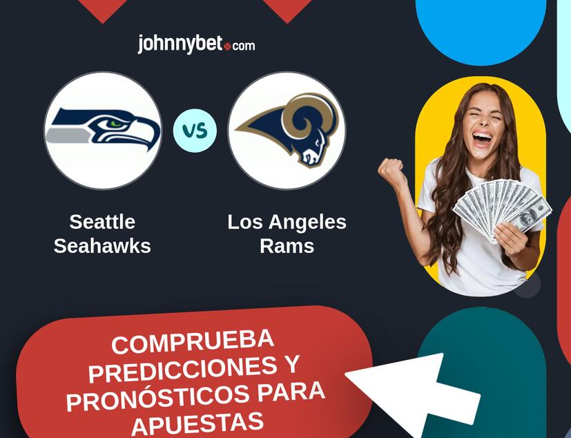 Seattle Seahawks - Los Angeles Rams Pronósticos y Consejos de Apuestas