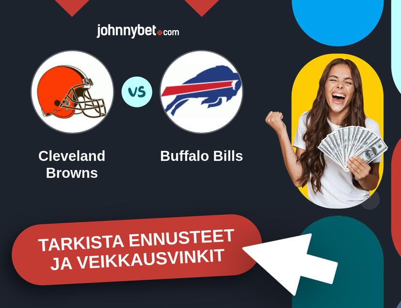 Cleveland Browns - Buffalo Bills Ennusteet ja Vetovihjeet