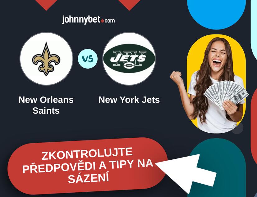 New Orleans Saints - New York Jets Predikce a tipy na sázení.