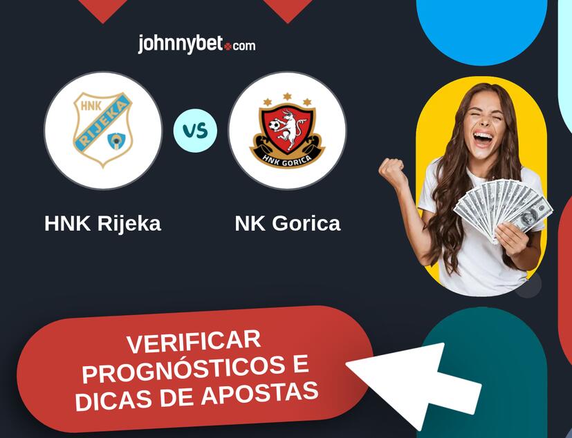 HNK Rijeka - NK Gorica Prognósticos e Dicas de Apostas