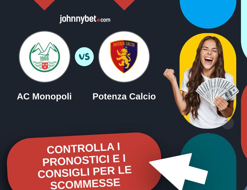 AC Monopoli - Potenza Calcio Pronostici e Consigli Scommesse