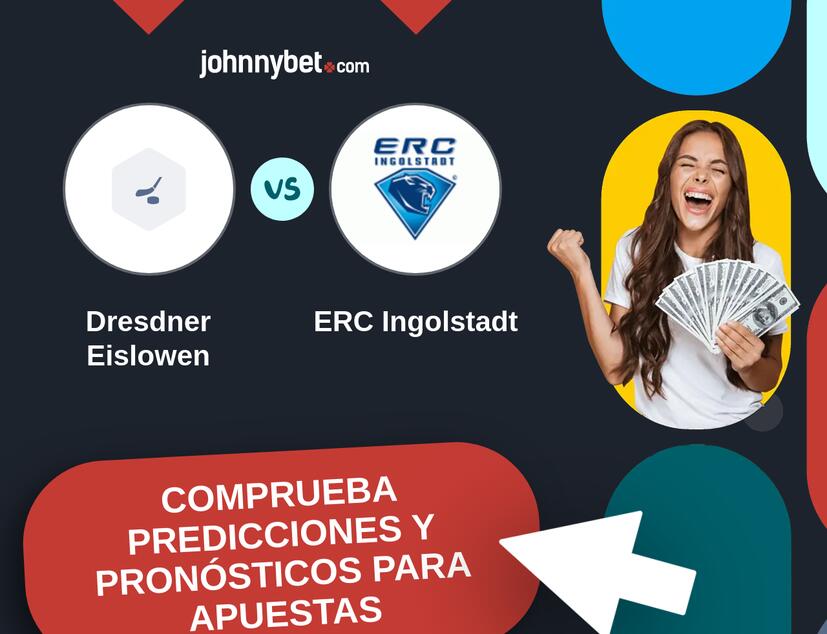 Dresdner Eislowen - ERC Ingolstadt Pronósticos y Consejos de Apuestas