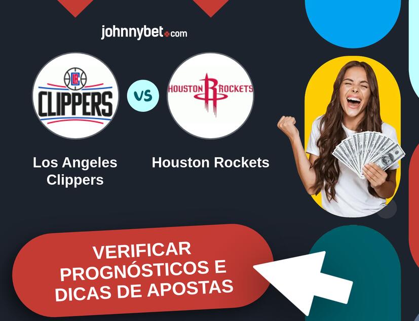 Los Angeles Clippers - Houston Rockets Prognósticos e Dicas de Apostas