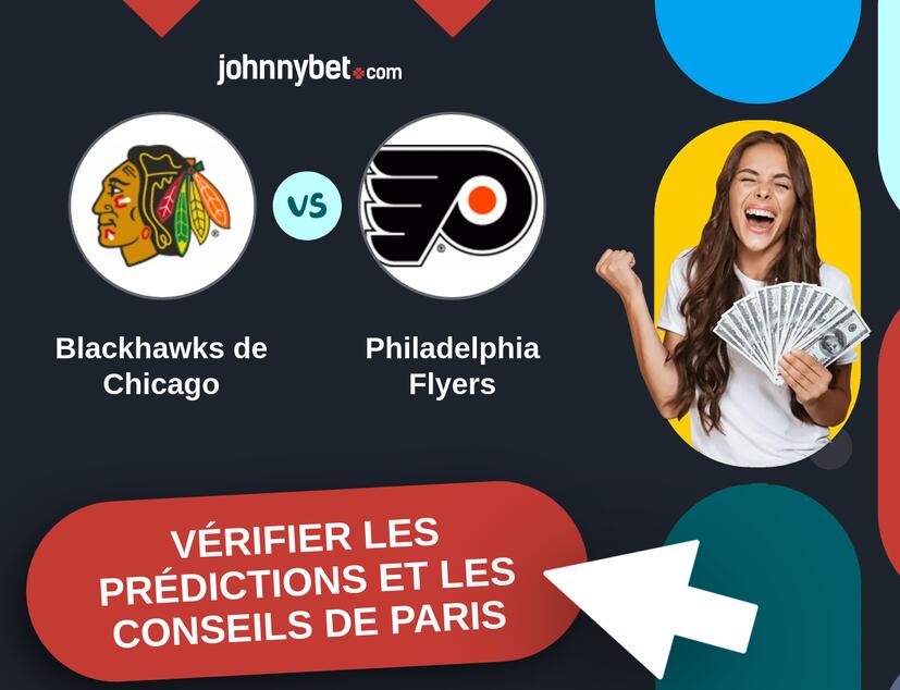Blackhawks de Chicago - Philadelphia Flyers Prédictions et Conseils de Paris