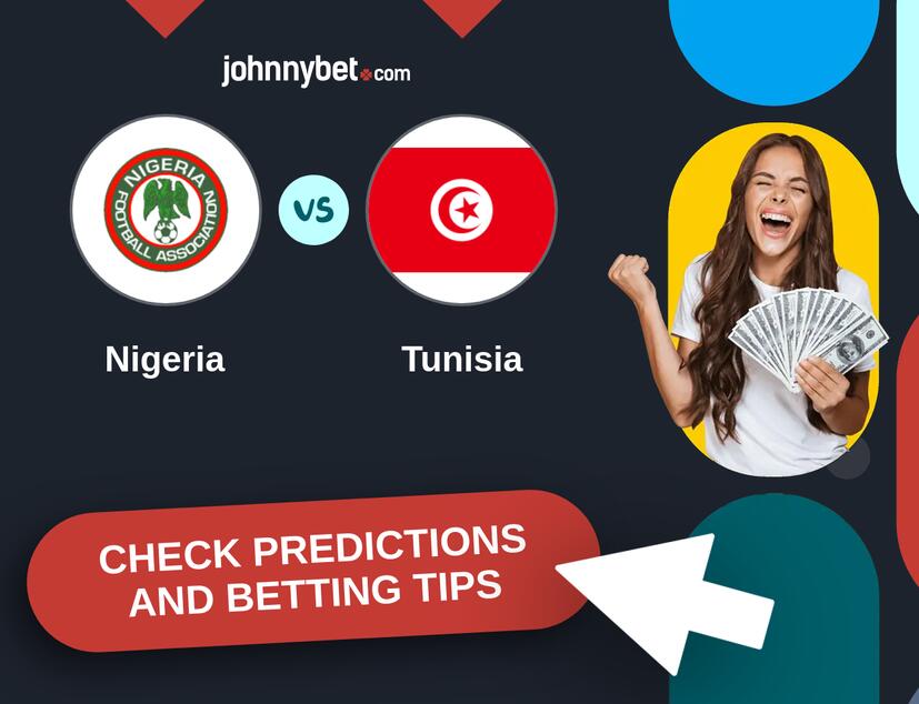 Nigeria - Tunisia Predictions and Betting Tips