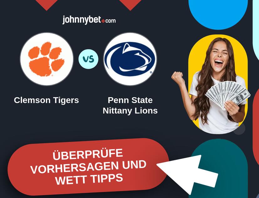 Clemson Tigers - Penn State Nittany Lions Vorhersagen und Wett Tipps