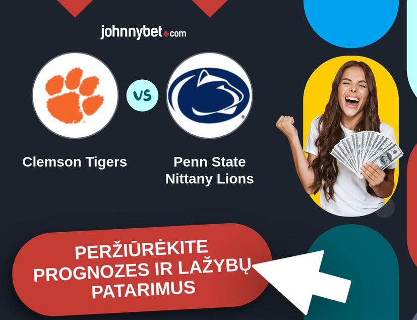 Clemson Tigers - Penn State Nittany Lions Prognozės ir Statymų Patarimai