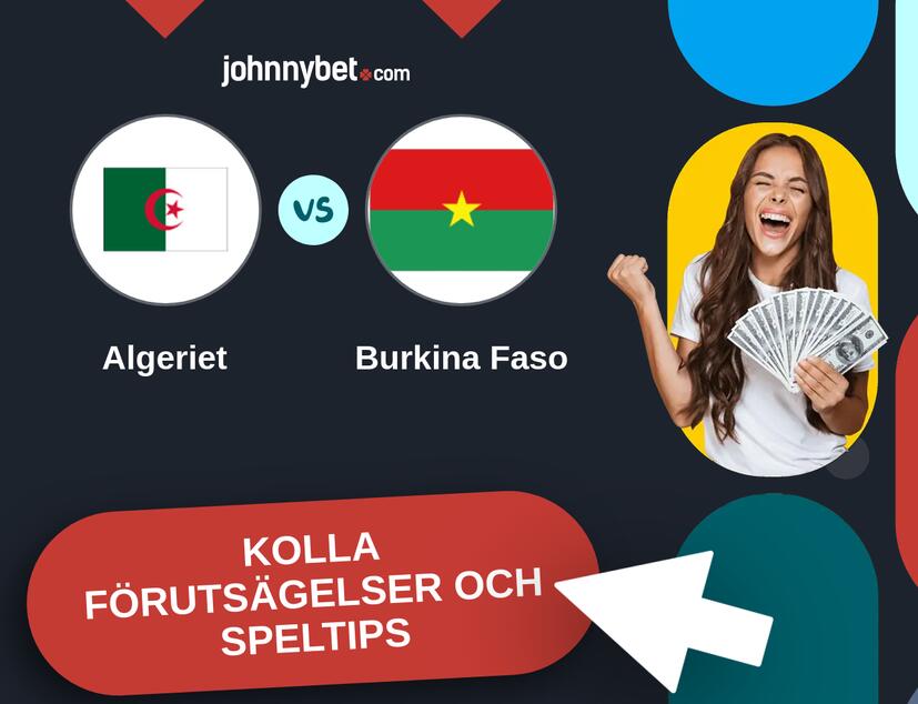 Algeriet - Burkina Faso Förutsägelser och Speltips