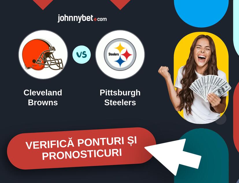 Cleveland Browns - Pittsburgh Steelers Predicțiile și Sfaturile de pariu 