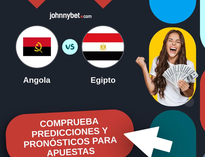 Angola - Egipto Pronósticos y Consejos de Apuestas