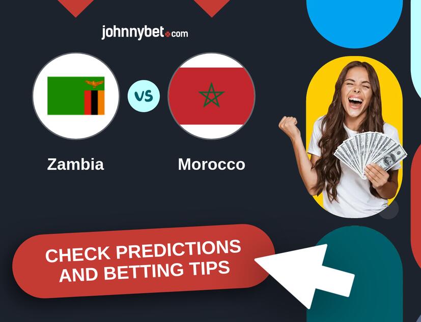 Zambia - Morocco Predictions and Betting Tips