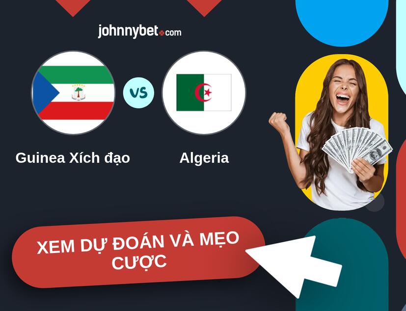 Guinea Xích đạo - Algeria Nhận định và mẹo cược