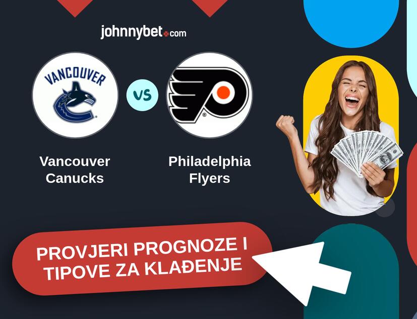Vancouver Canucks - Philadelphia Flyers Tipovi i prognoze