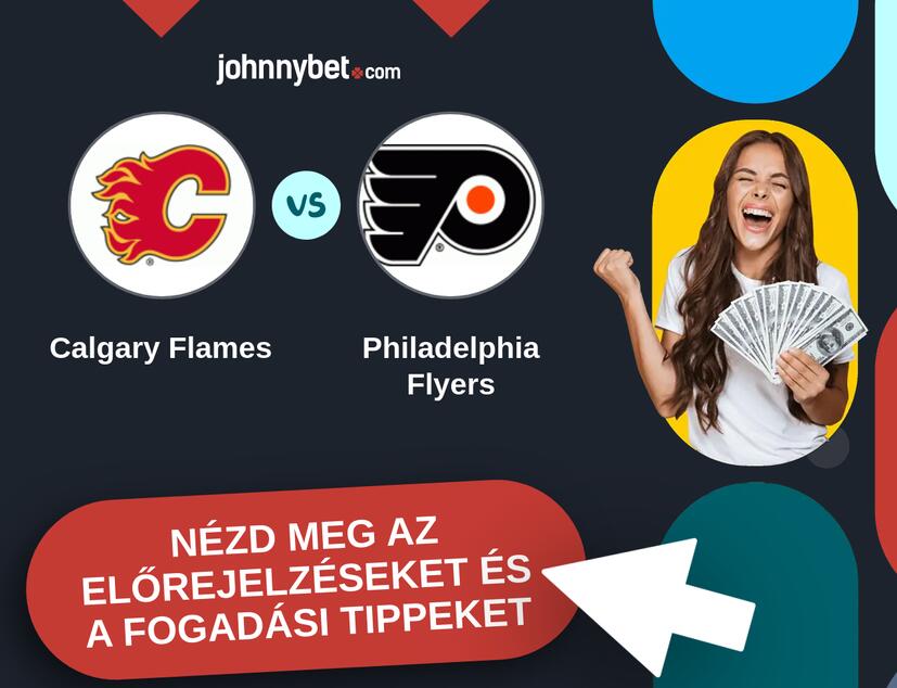 Calgary Flames - Philadelphia Flyers előrejelzések és fogadási tippek