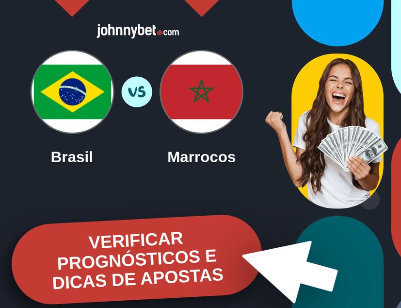 Brasil - Marrocos Prognósticos e Dicas de Apostas