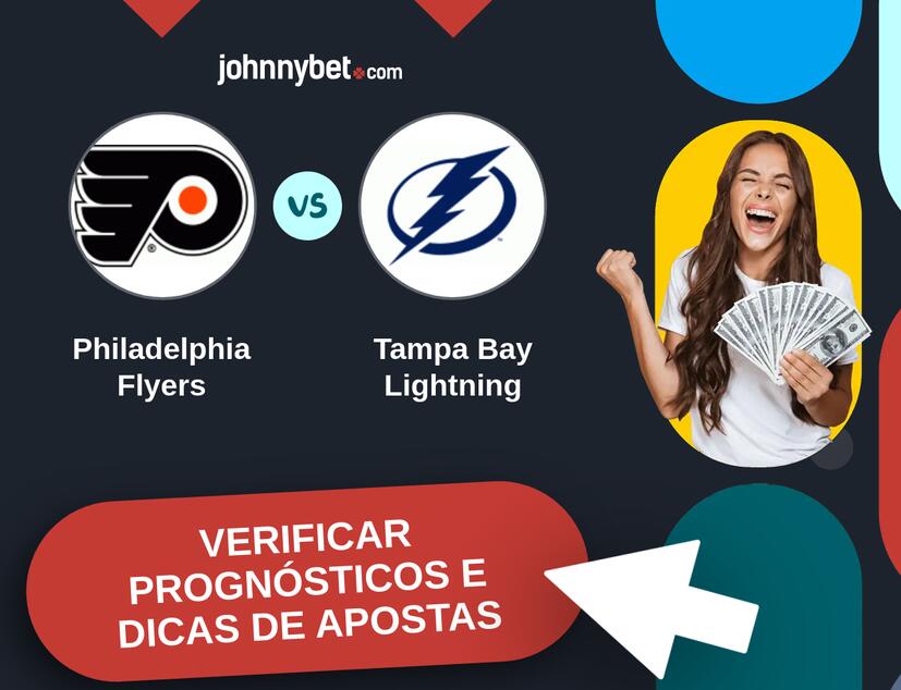Philadelphia Flyers - Tampa Bay Lightning Prognósticos e Dicas de Apostas