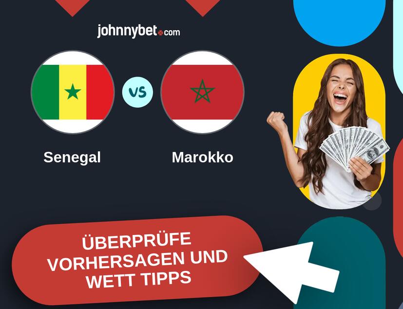 Senegal - Marokko Vorhersagen und Wett Tipps