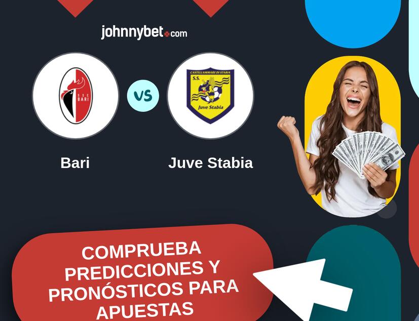 Bari - Juve Stabia Pronósticos y Consejos de Apuestas