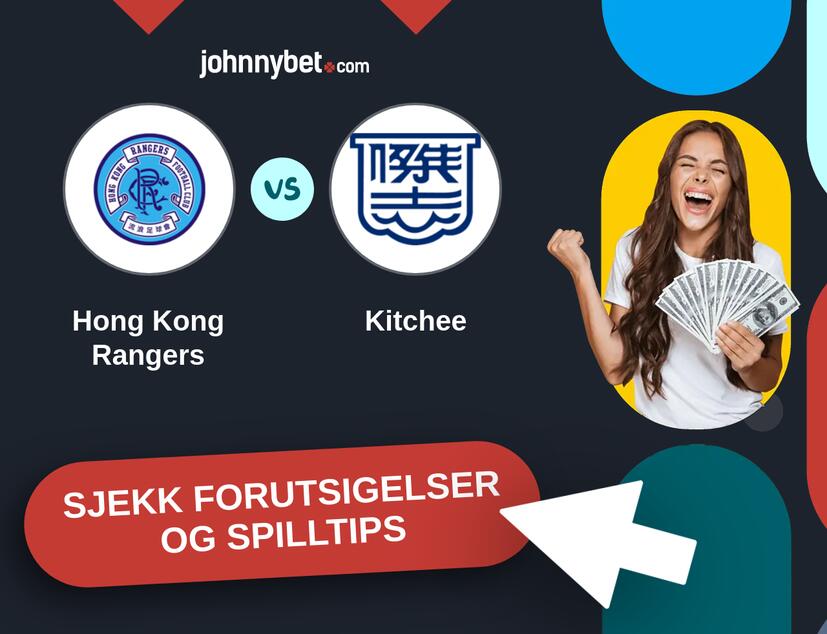 Hong Kong Rangers - Kitchee Prediksjoner og Spilltips