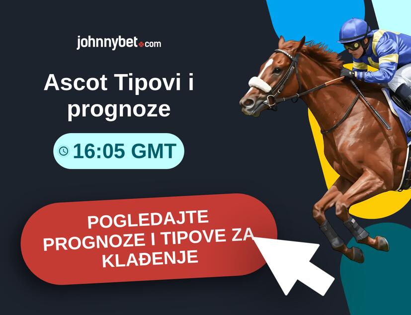 Ascot - 16:05 GMT Tipovi i prognoze