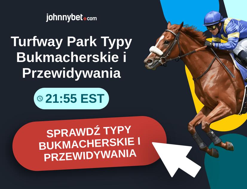 Turfway Park - 21:55 EST Typy Bukmacherskie i Przewidywania
