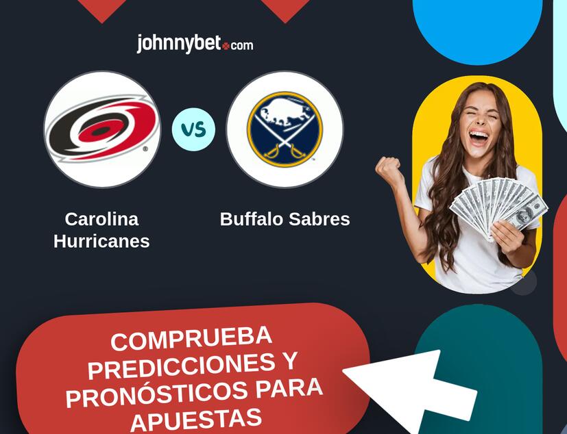 Carolina Hurricanes - Buffalo Sabres Pronósticos y Consejos de Apuestas