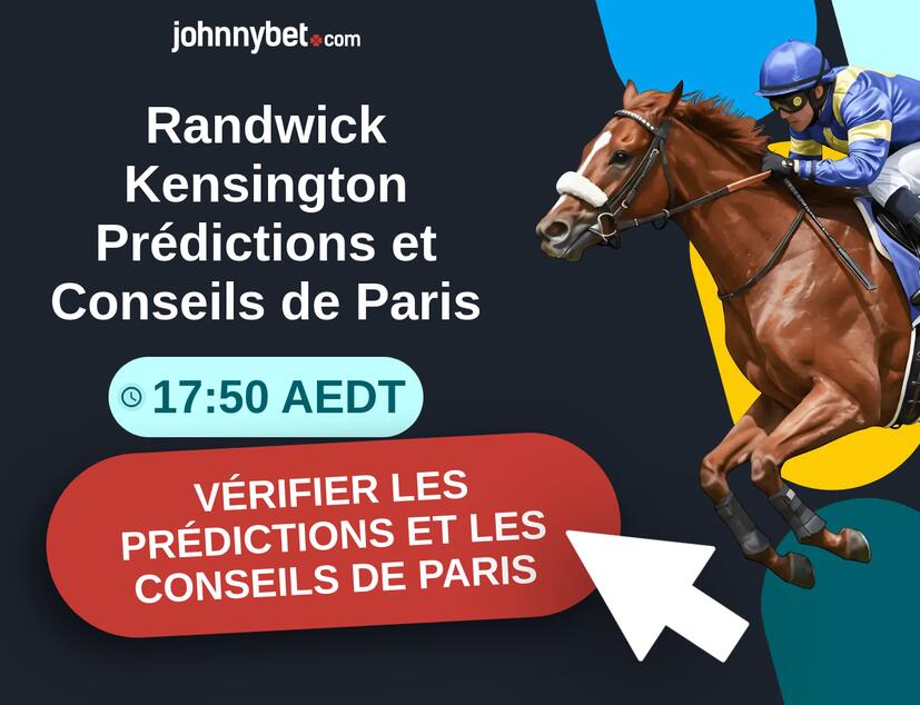 Randwick Kensington - 17:50 AEDT Prédictions et Conseils de Paris