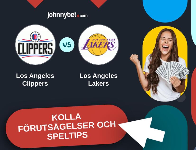 Los Angeles Clippers - Los Angeles Lakers Förutsägelser och Speltips