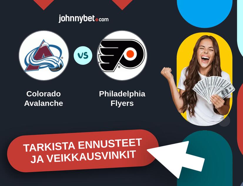 Colorado Avalanche - Philadelphia Flyers Ennusteet ja Vetovihjeet