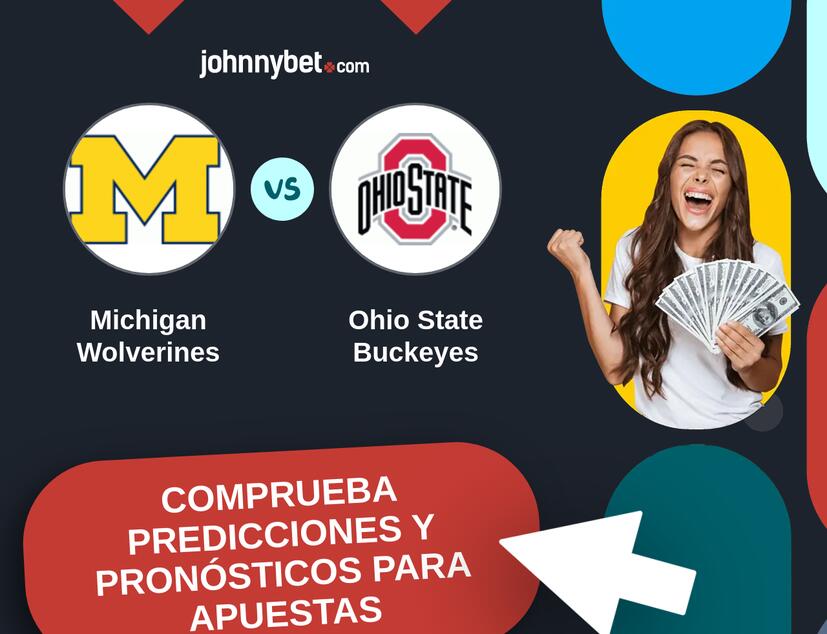 Michigan Wolverines - Ohio State Buckeyes Pronósticos y Consejos de Apuestas