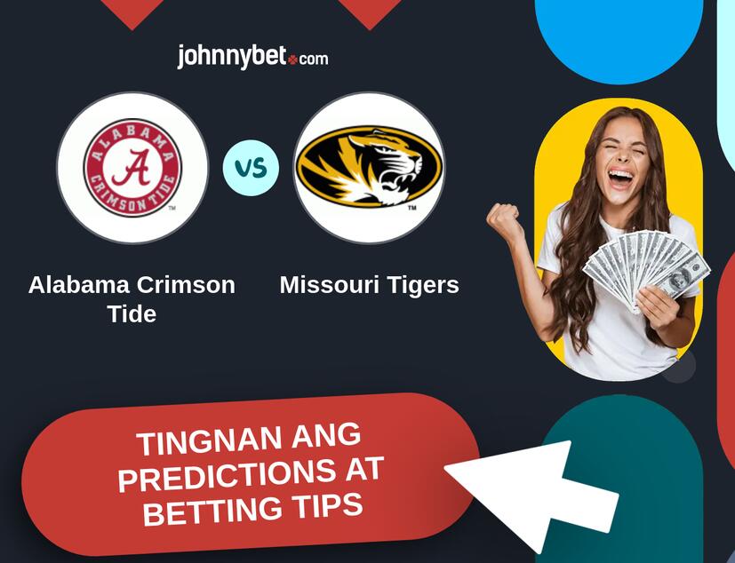 Alabama Crimson Tide - Missouri Tigers Predictions at Betting Tips