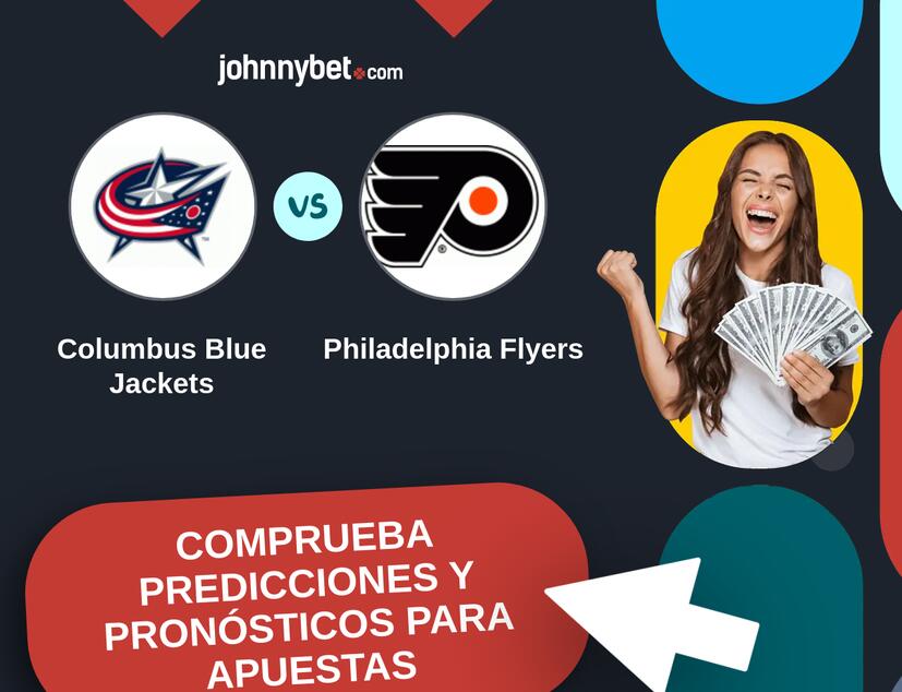 Columbus Blue Jackets - Philadelphia Flyers Pronósticos y Consejos de Apuestas