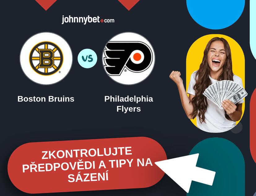 Boston Bruins - Philadelphia Flyers Predikce a tipy na sázení.