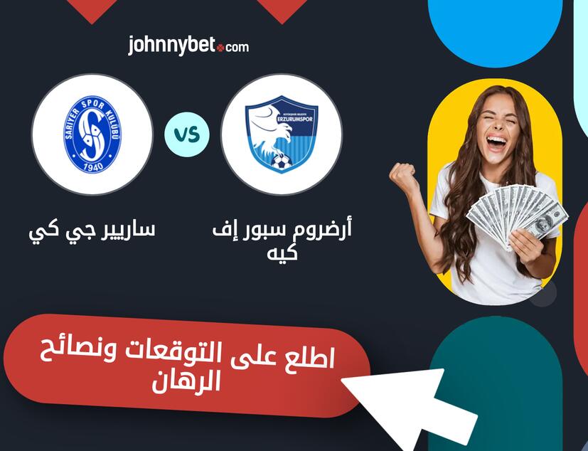 توقعات ونصائح الرهان على أرضروم سبور إف كيه - ساريير جي كي