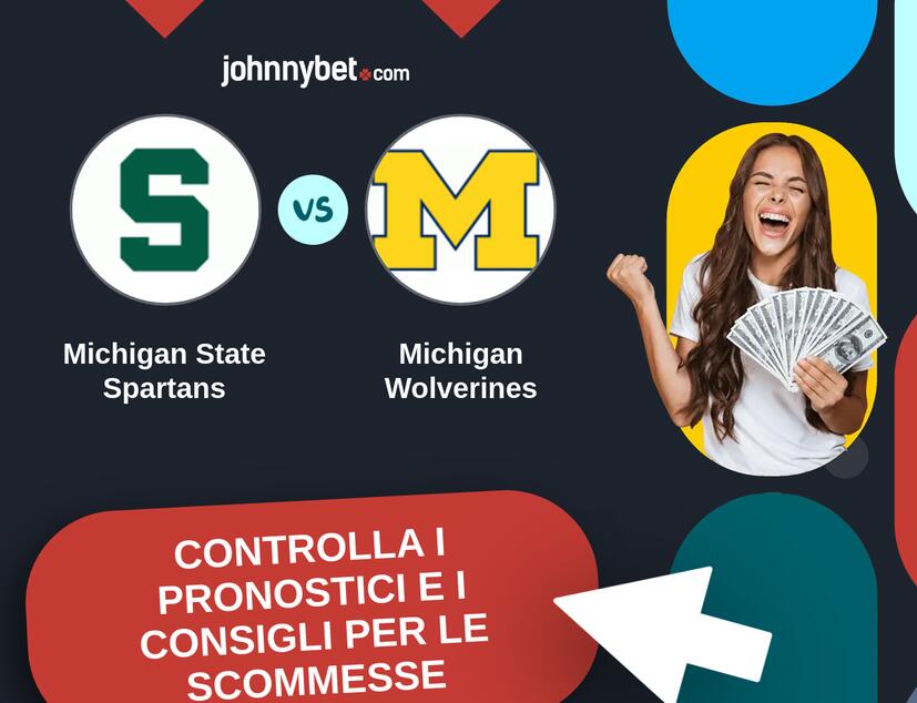 Michigan State Spartans - Michigan Wolverines Pronostici e Consigli Scommesse