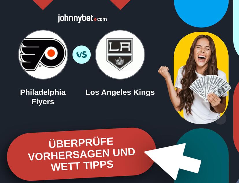 Philadelphia Flyers - Los Angeles Kings Vorhersagen und Wett Tipps