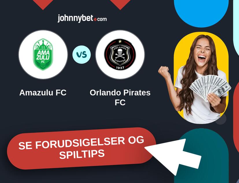 Amazulu FC - Orlando Pirates FC Forudsigelser og Spiltips