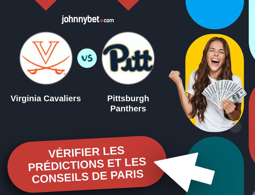 Virginia Cavaliers - Pittsburgh Panthers Prédictions et Conseils de Paris
