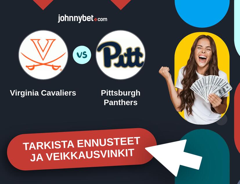Virginia Cavaliers - Pittsburgh Panthers Ennusteet ja Vetovihjeet