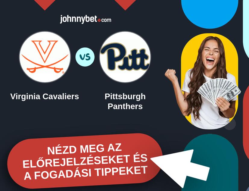 Virginia Cavaliers - Pittsburgh Panthers előrejelzések és fogadási tippek