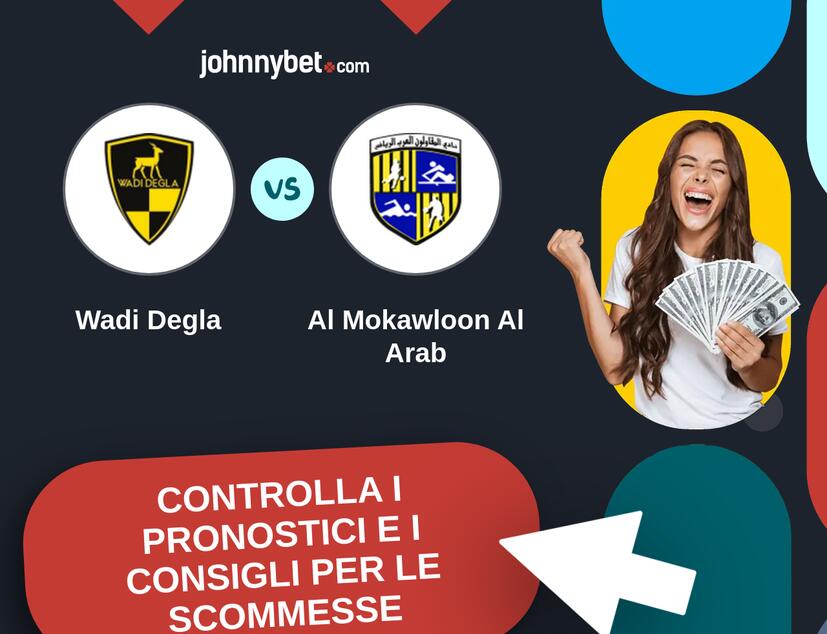 Wadi Degla - Al Mokawloon Al Arab Pronostici e Consigli Scommesse