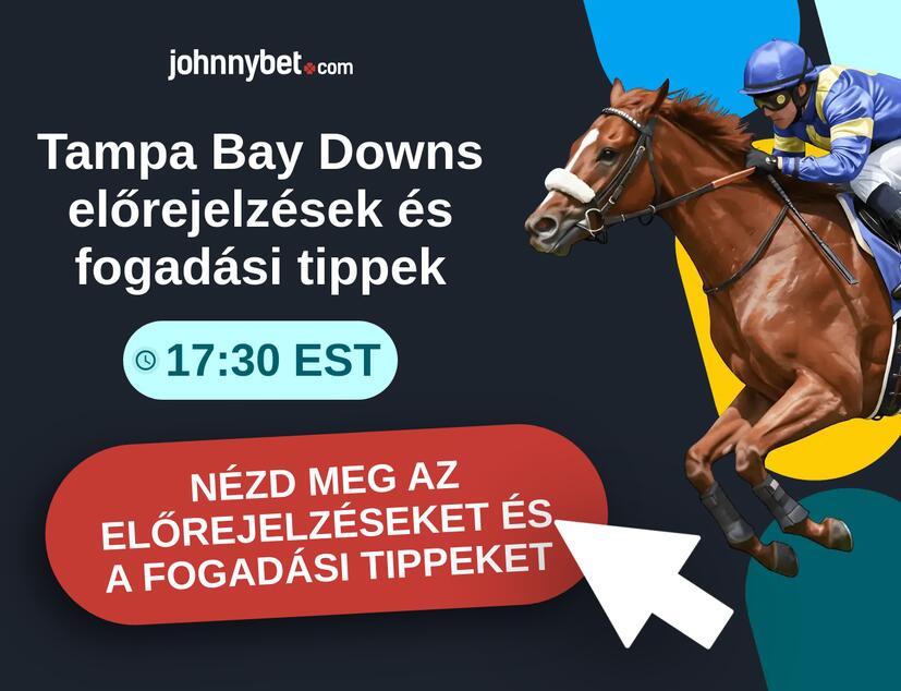 Tampa Bay Downs - 17:30 EST előrejelzések és fogadási tippek