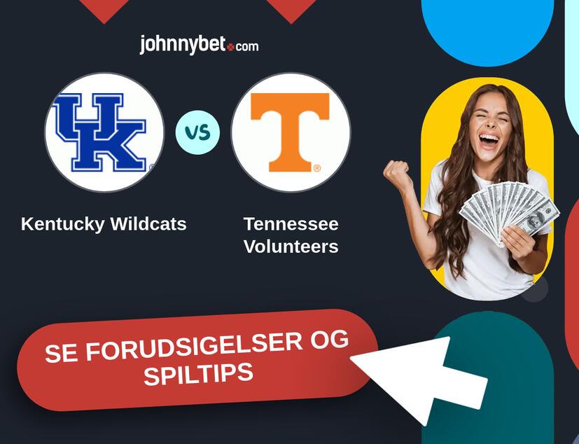 Kentucky Wildcats - Tennessee Volunteers Forudsigelser og Spiltips