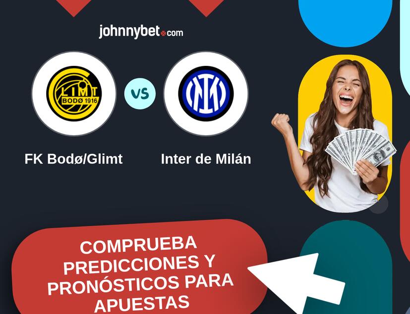 FK Bodø/Glimt - Inter de Milán Pronósticos y Consejos de Apuestas