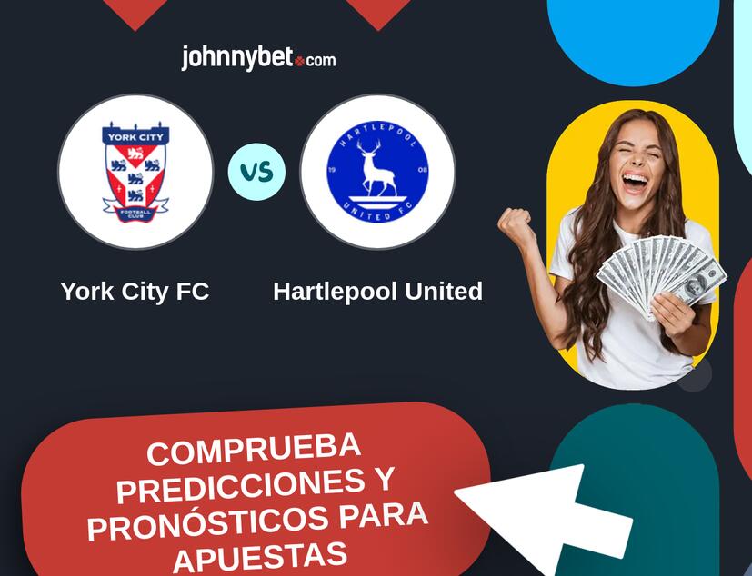 York City FC - Hartlepool United Pronósticos y Consejos de Apuestas