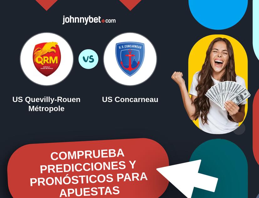 US Quevilly-Rouen Métropole - US Concarneau Pronósticos y Consejos de Apuestas