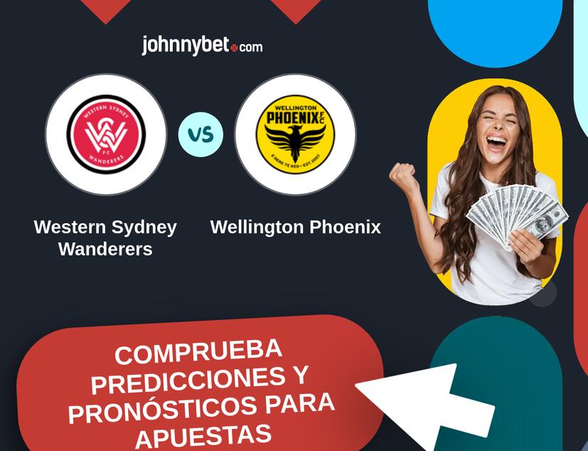 Western Sydney Wanderers - Wellington Phoenix Pronósticos y Consejos de Apuestas